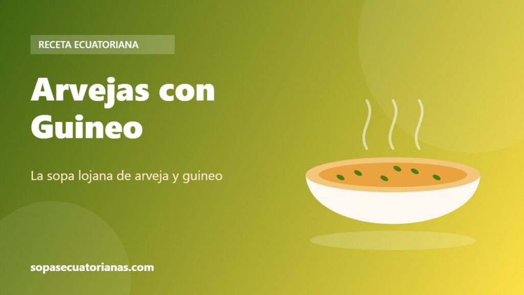 Arvejas con Guineo - receta ecuatoriana