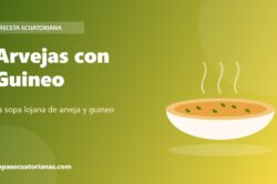 Arvejas con Guineo - receta ecuatoriana