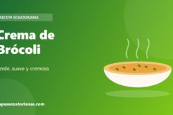 Crema de Brócoli - receta ecuatoriana