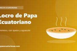 Locro de Papa Ecuatoriano - receta ecuatoriana