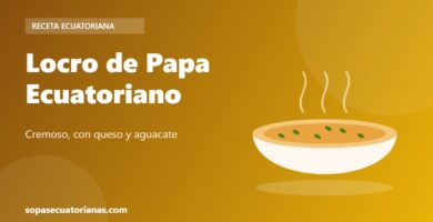 Locro de Papa Ecuatoriano