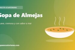 Sopa de Almejas - receta ecuatoriana