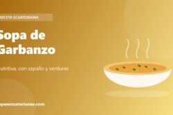 Sopa de Garbanzo - receta ecuatoriana
