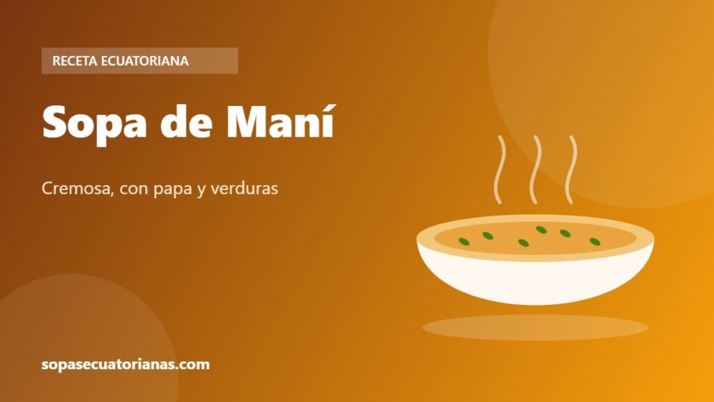 Sopa de Maní - receta ecuatoriana