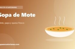 Sopa de Mote - receta ecuatoriana