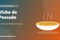 Viche de Pescado - receta ecuatoriana